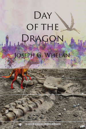 Day of the Dragon by Joe Whelan